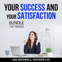 Your_Success_and_Your_Satisfaction_Bundle__2_in_1_Bundle